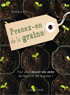 Book cover for Prenez-En de La Graine !