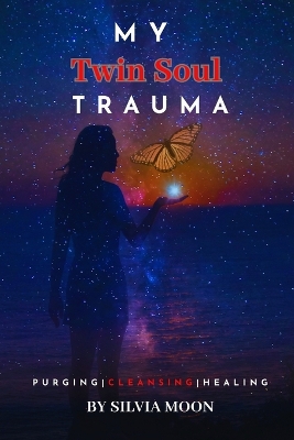 Cover of My Twin Soul Trauma