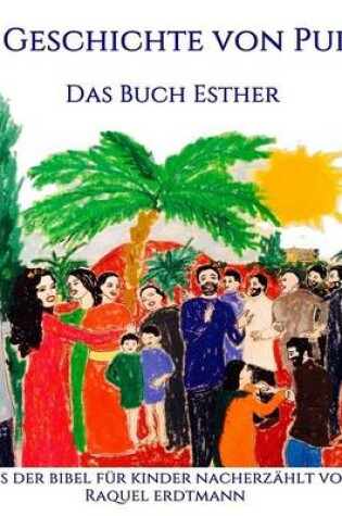 Cover of Die Geschichte von Purim. Das Buch Esther