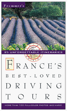 Book cover for France's Best Loved Driving Tours, 3rd Edition