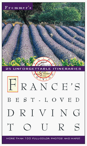 Cover of France's Best Loved Driving Tours, 3rd Edition