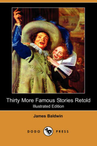 Cover of Thirty More Famous Stories Retold(Dodo Press)
