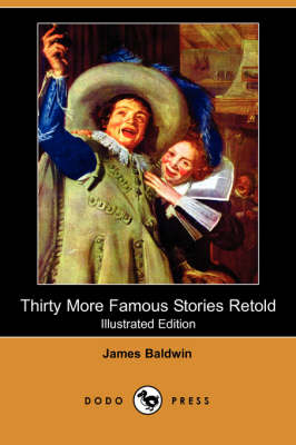 Book cover for Thirty More Famous Stories Retold(Dodo Press)