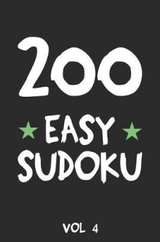 Cover of 200 Easy Sudoku Vol 4