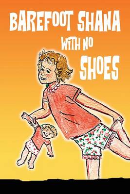 Book cover for Barefoot Shana with No Shoes