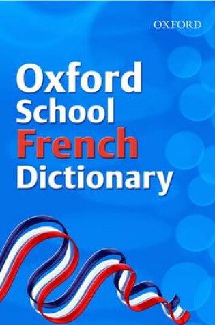 Cover of Oxford School French Dictionary