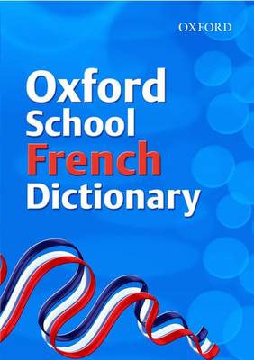 Book cover for Oxford School French Dictionary