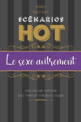 Book cover for Soiree erotique - Le sexe autrement