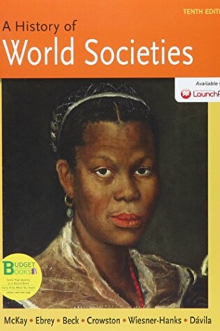 Cover of Loose-Leaf Version of History of World Societies 10e Combined Volume & Launchpad for a History of World Societies 10e Cmb (One Year Access)