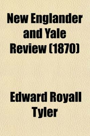 Cover of New Englander and Yale Review (Volume 29)