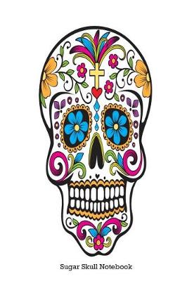 Book cover for Sugar Skull Notebook