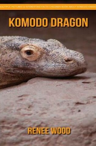 Cover of Komodo Dragon