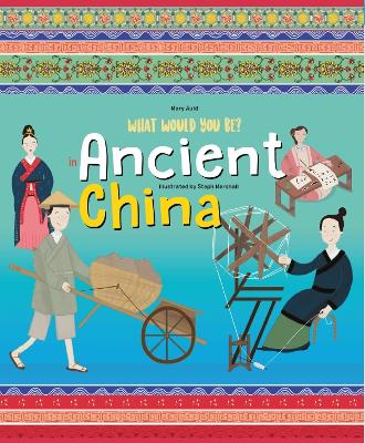 Book cover for What Would You Be in Ancient China
