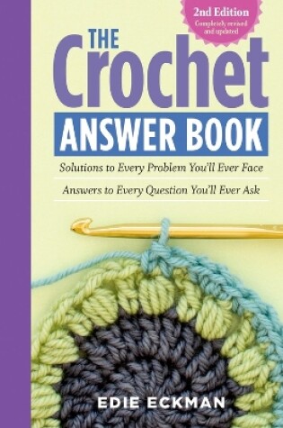 Cover of The Crochet Answer Book, 2nd Edition
