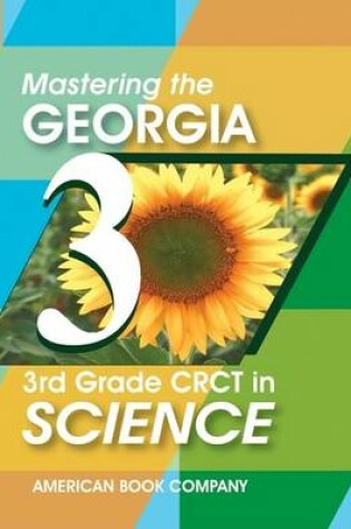Cover of Mastering the Georgia 3rd Grade CRCT in Science
