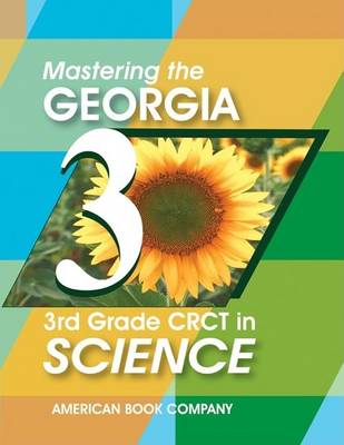 Book cover for Mastering the Georgia 3rd Grade CRCT in Science