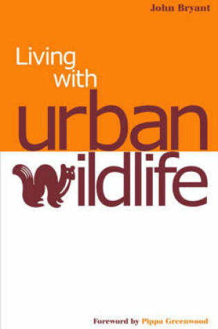 Cover of Living with Urban Wildlife