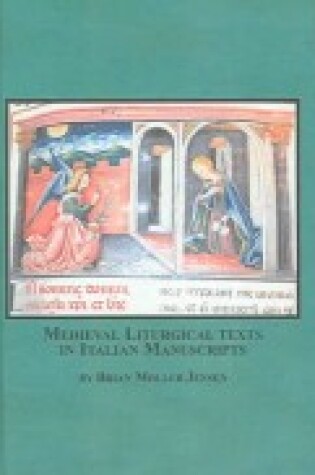 Cover of Medieval Liturgical Texts in Italian Manuscripts