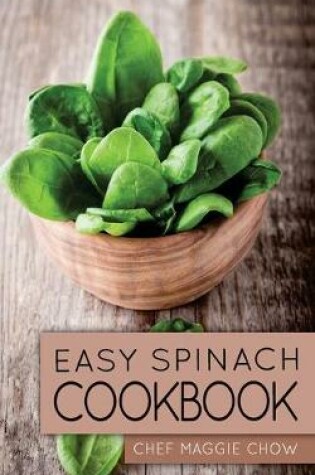 Cover of Easy Spinach Cookbook