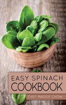 Book cover for Easy Spinach Cookbook