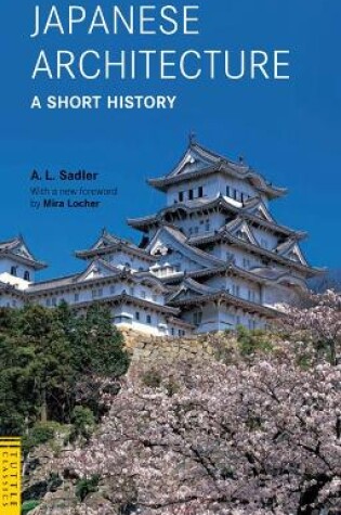 Cover of Japanese Architecture: A Short History