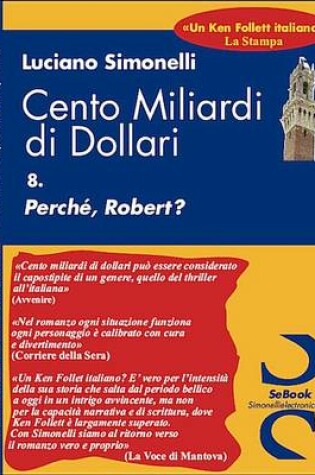 Cover of Cento Miliardi Di Dollari - 08 Perch , Robert?