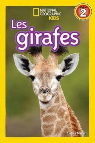 Cover of Les Girafes (Niveau 2)