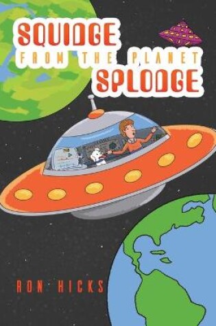 Cover of Squidge from the Planet Splodge