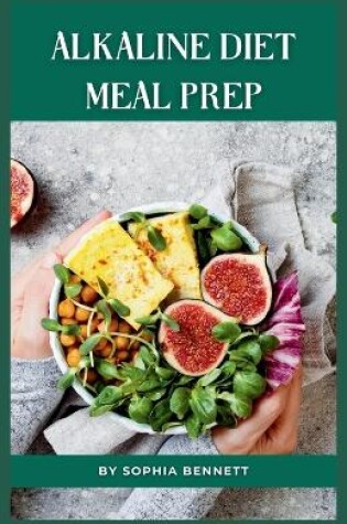 Cover of Alkaline Diet Meal Prep