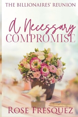Cover of A Necessary Compromise