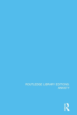 Cover of Routledge Library Editions: Anxiety