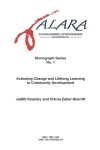 Book cover for ALARA Monograph 1 Actioning Change and Lifelong Learning in Community Development