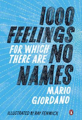 Book cover for 1000 Feelings for Which There are No Names