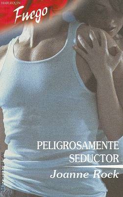 Cover of Peligrosamente Seductor