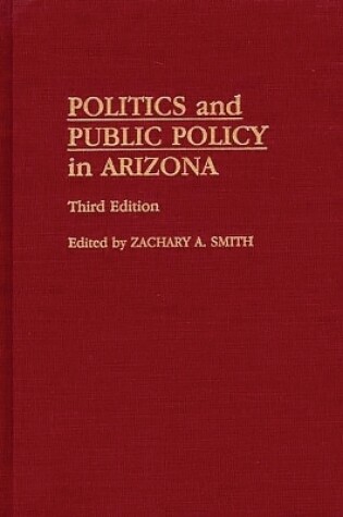 Cover of Politics and Public Policy in Arizona