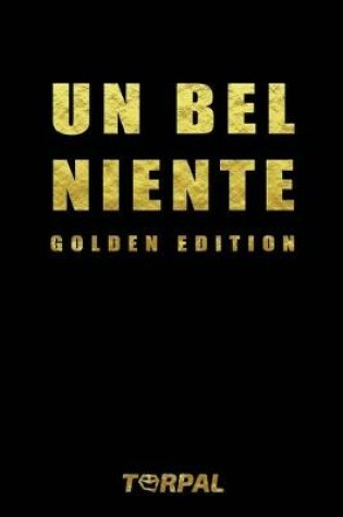 Cover of UN BEL NIENTE Golden Edition