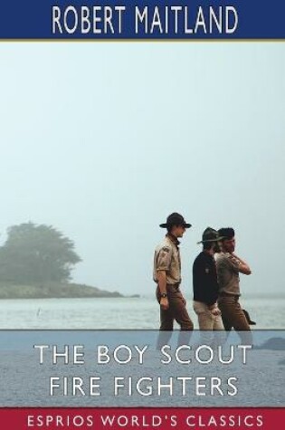 Cover of The Boy Scout Fire Fighters (Esprios Classics)