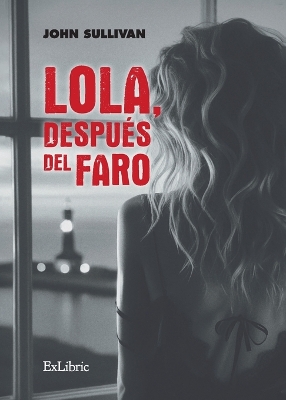 Book cover for Lola, despu�s del faro