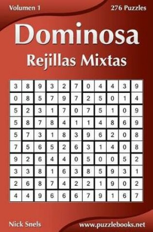 Cover of Dominosa Rejillas Mixtas - Volumen 1 - 276 Puzzles