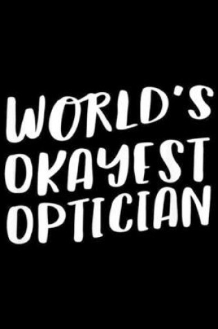 Cover of World's Okayest Optician