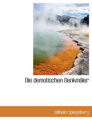 Book cover for Die Demotischen Denkmaler