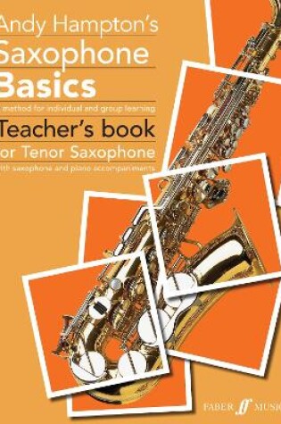 Cover of Saxophone Basics Teacher's book (Tenor Saxophone)