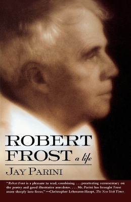 Book cover for Robert Frost: a Life