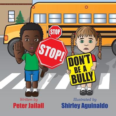 Book cover for STOP! STOP! Don't be a bully!