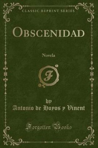 Cover of Obscenidad: Novela (Classic Reprint)