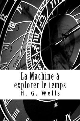 Book cover for La Machine a explorer le temps