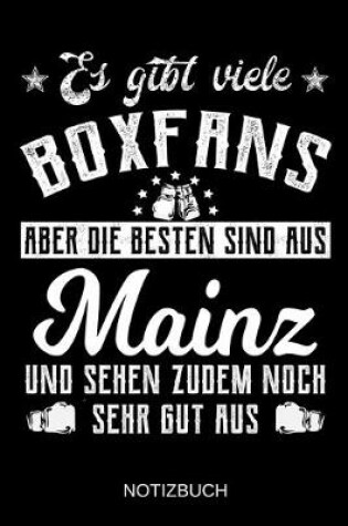 Cover of Es gibt viele Boxfans aber die besten sind aus Mainz und sehen zudem noch sehr gut aus