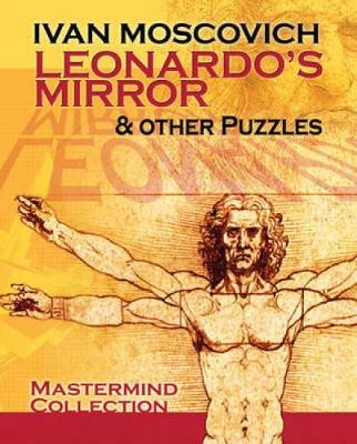 Cover of Leonardo's Mirror and Other Puzzles