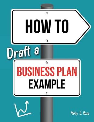 Book cover for How To Draft A Business Plan Example