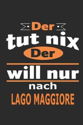 Cover of Der tut nix Der will nur nach Lago Maggiore